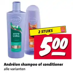 Nettorama Andrélon shampoo of conditioner aanbieding