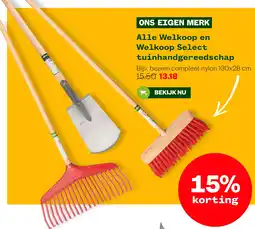 Welkoop Alle Welkoop en Welkoop Select tuinhandgereedschap aanbieding