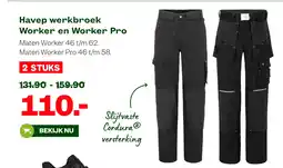 Welkoop Havep werkbroek Worker en Worker Pro aanbieding