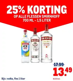 Makro OP ALLE FLESSEN SMIRNHOFF 700 ML-1,5 LITER aanbieding