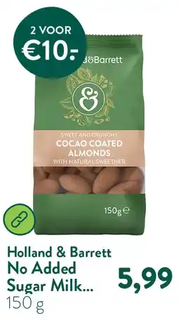 Holland & Barrett No Added Sugar Milk Chocolate Almonds aanbieding