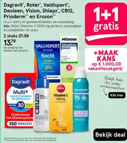 Etos Dagravit', Roter', Valdispert', Deoleen, Vision, Shiepz', CB12, Prioderm en Eroxon** aanbieding