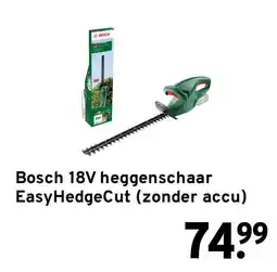 GAMMA Bosch 18V heggenschaar EasyHedgeCut aanbieding