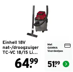 GAMMA Einhell 18V nat-/droogzuiger TC-VC 18/15 Li... aanbieding