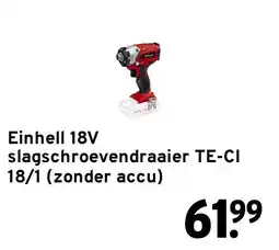 GAMMA Einhell 18V slagschroevendraaier TE-Cl 18/1 (zonder accu) aanbieding