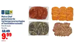 Makro Metro Chef gemarineerde varkensprocureurlapjes of houthakkerssteaks aanbieding