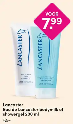 DA Lancaster Eau de Lancaster bodymilk of showergel 200 ml aanbieding
