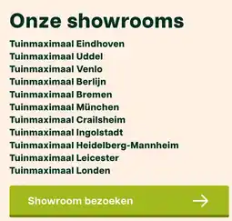 Tuinmaximaal Onze showrooms aanbieding