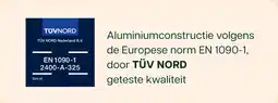 Tuinmaximaal Aluminiumconstructie volgens de Europese norm EN 1090-1, door TÜV NORD geteste kwaliteit aanbieding