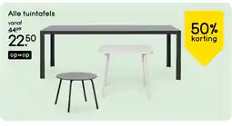 Leen Bakker Bekijk Alle tuintafels aanbieding