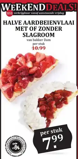 De Boerenschuur bakker Dam halve aardbeienvlaai met of zonder slagroom aanbieding