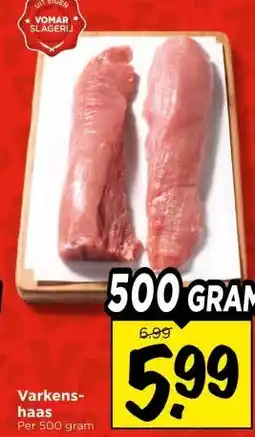 Vomar Voordeelmarkt Varkens- haas aanbieding