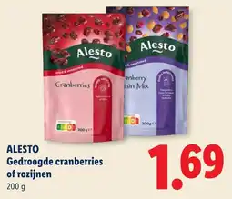 Lidl Alesto Gedroogde cranberries of rozijnen aanbieding