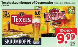 Dekamarkt Texels skuumkoppe of desperados aanbieding