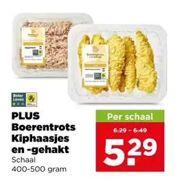 PLUS PLUS Boerentrots Kiphaasjes en -gehakt aanbieding