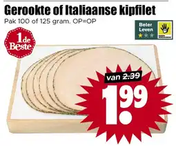 Dirk Gerookte of Italiaanse kipfilet aanbieding