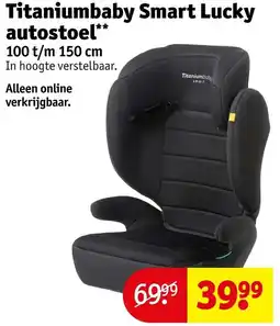 Kruidvat Titaniumbaby Smart Lucky autostoel aanbieding