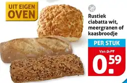 Hoogvliet Rustiek ciabatta wit, meergranen of kaasbroodje aanbieding