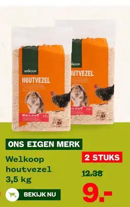 Welkoop Welkoop houtvezel 3,5 kg aanbieding