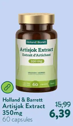 Holland & Barrett Artisjok Extract 350mg aanbieding
