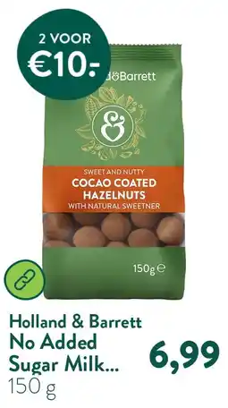 Holland & Barrett No Added Sugar Milk Chocolate Hazelnuts aanbieding