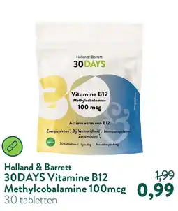 Holland & Barrett 30DAYS Vitamine B12 Methylcobalamine 100mcg aanbieding