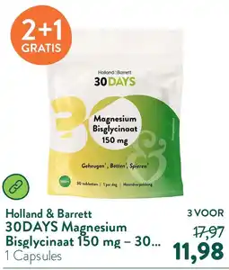 Holland & Barrett 30DAYS Magnesium Bisglycinaat 150 mg – 30 tabletten aanbieding
