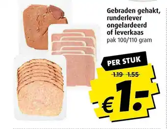 Boni Gebraden Gehakt, Runderlever Ongelardeerd Of Leverkaas 100/110g aanbieding