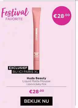 ICI Paris XL Huda Beauty aanbieding