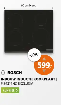 Expert Bosch PIE631HC1M EXCLUSIV aanbieding