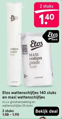 Etos Etos wattenschijfjes en maxi wattenschijfjes aanbieding