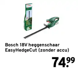 GAMMA Bosch 18V heggenschaar EasyHedgeCut aanbieding