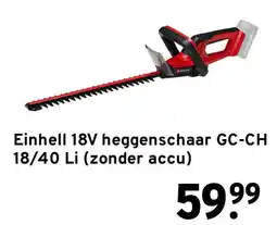 GAMMA Einhell 18V heggenschaar GC-CH 18/40 Li aanbieding