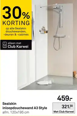 Karwei Sealskin inloopdouchewand A3 Style aanbieding