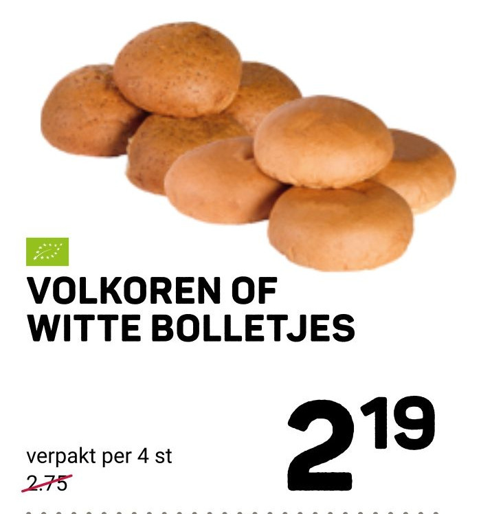 Volkoren Of Witte Bolletjes aanbieding bij Ekoplaza