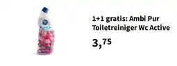 Plein.nl 1+1 gratis: Ambi Pur Toiletreiniger Wc Active aanbieding