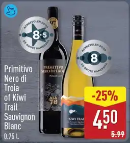 ALDI Primitivo nero di troia of kiwi trail sauvignon blanc aanbieding