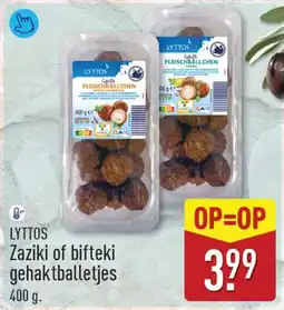 ALDI Lyttos zaziki of bifteki gehaktballetjes aanbieding