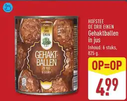 ALDI Hofstee de drie eiken gehaktballen in jus aanbieding