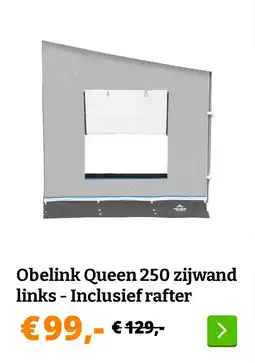 Obelink Obelink Queen 250 zijwand links - Inclusief rafter aanbieding