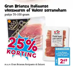 Boon`s Markt Gran Brianza Italiaanse vleeswaren of Valent serranoham aanbieding