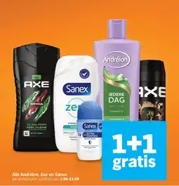Albert Heijn Alle Andrélon, Axe en Alle Andrélon, Axe en Sanex De actieprijzen variëren van 3.99-15.69 aanbieding