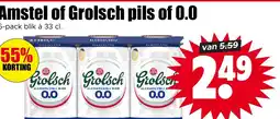 Dirk Amstel of Grolsch pils of 0.0 aanbieding