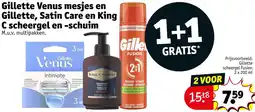 Kruidvat Gillette Venus mesjes en Gillette, Satin Care en King C scheergel en schuim aanbieding