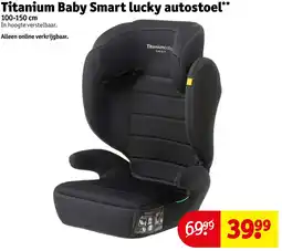 Kruidvat Titanium Baby Smart lucky autostoel aanbieding