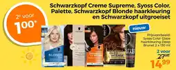 Trekpleister Schwarzkopf Creme Supreme, Syoss Color, Palette, Schwarzkopf Blonde haarkleuring en Schwarzkopf uitgroeiset aanbieding