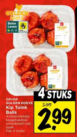 Vomar Voordeelmarkt Gulden Hoeve Kip Toink Balls aanbieding