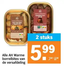 Albert Heijn Alle AH Warme borrelbites van de versafdeling aanbieding
