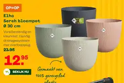 Welkoop Elho Sereh bloempot aanbieding