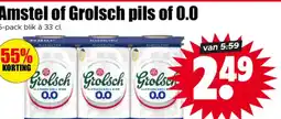 Dirk Amstel of Grolsch pils of 0.0 aanbieding